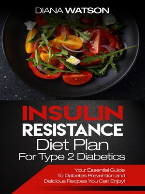 cover image of Insulin Resistance Diet Plan For Type 2 Diabetics